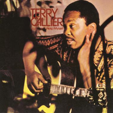 Terry Callier -  I Just Can't Help Myself